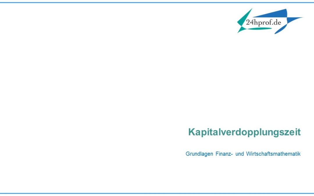 Wie kann man die Kapitalverdopplungszeit nutzen?
