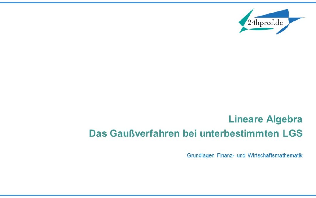 Wie kann man unterbestimmte LGS lösen?